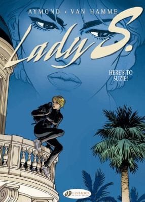 Lady S., volume 1 (Na zdorovié, Shaniouchka ! / À ta santé, Suzie !)
