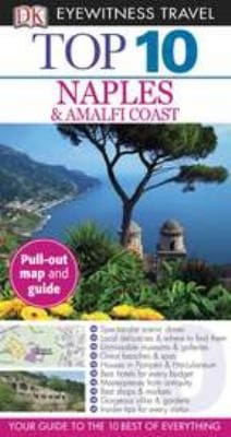 Top 10 Naples  Amalfi Coast
            
                DK Eyewitness Top 10 Travel Guides