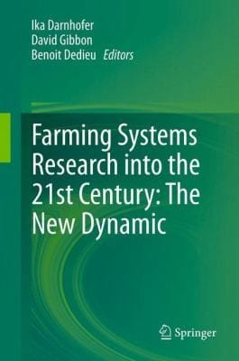 Farming Systems Research Into The 21st Century The New Dynamic