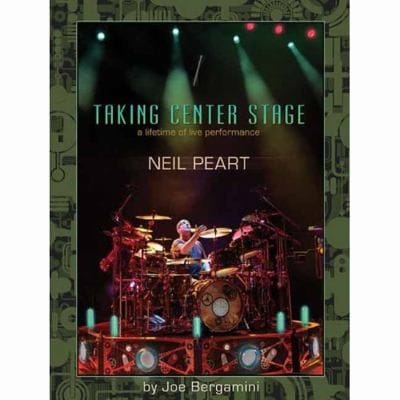Neil Peart Taking Center Stage A Lifetime Of Live Performance