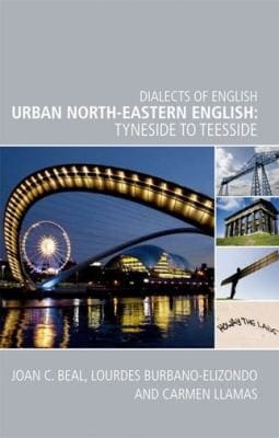 Urban Northeastern English Tyneside To Teesside
