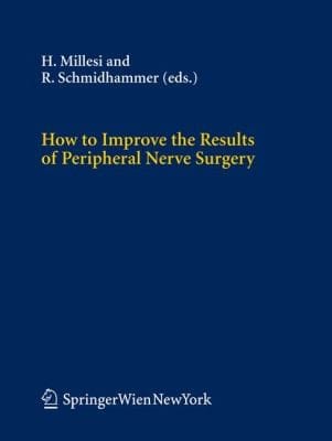 How to Improve the Results of Peripheral Nerve Surgery
            
                ACTA Neurochirurgica Supplementum