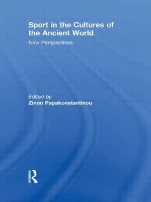 Sport In The Cultures Of The Ancient World New Perspectives