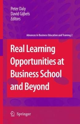 Real Learning Opportunities At Business School And Beyond