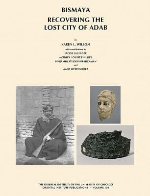 Bismaya Recovering The Lost City Of Adab