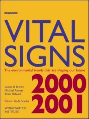 Vital Signs 20002001 The Environmental Trends That Are Shaping Our Future