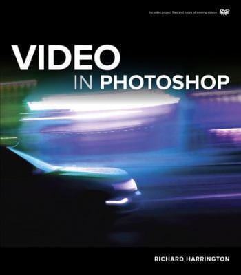 Video In Photoshop For Photographers And Designers