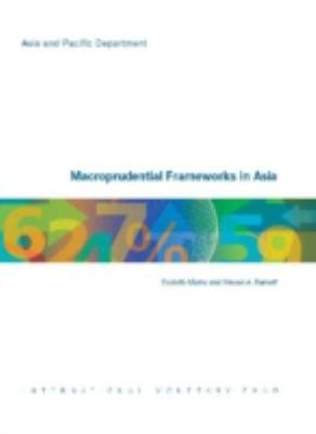 Macroprudential Frameworks In Asia
