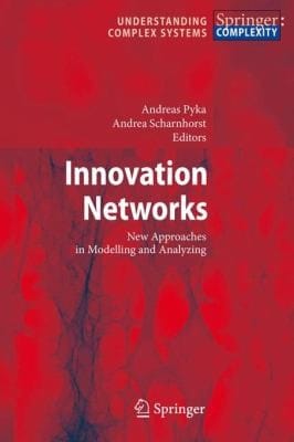 Innovation Networks
            
                Understanding Complex Systems