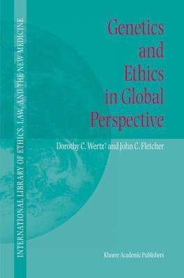Genetics And Ethics In Global Perspective