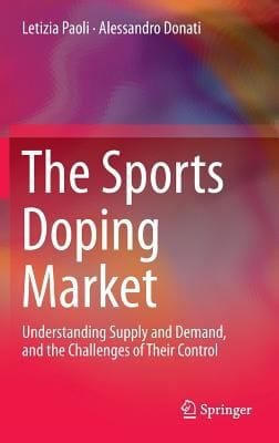 The Sports Doping Market Understanding Supply And Demand And The Challenges Of Their Control