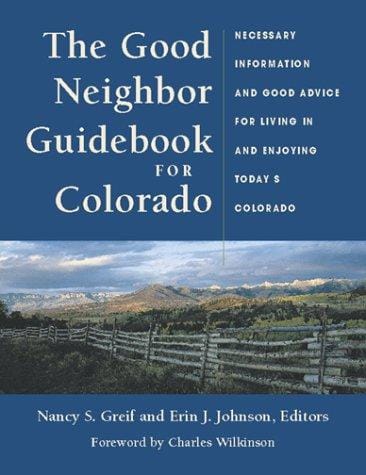 The good neighbor guidebook for Colorado