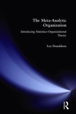 The Metaanalytic Organization Introducing Statisticoorganizational Theory