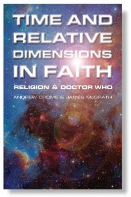 Time And Relative Dimensions In Faith Religion And Doctor Who