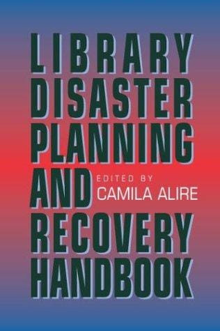 Library disaster planning and recovery handbook