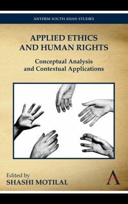 Applied Ethics And Human Rights Conceptual Analysis And Contextual Applications