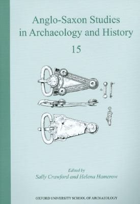 Anglosaxon Studies In Archaeology And History 15
