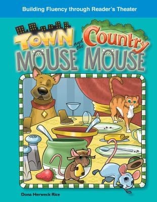 The Town Mouse and the Country Mouse
            
                Building Fluency Through Readers Theater