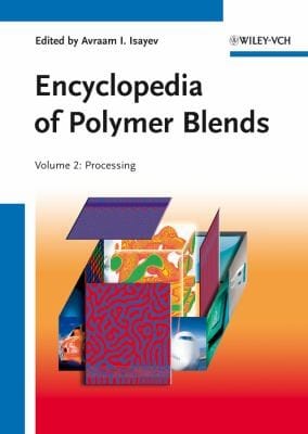Encyclopedia of Polymer Blends Volume 2
            
                Encyclopedia of Polymer Blends