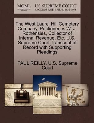 West Laurel Hill Cemetery Company Petitioner