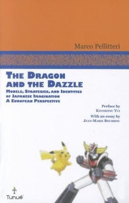 The Dragon And The Dazzle Models Strategies And Identities Of Japanese Imagination A European Perspective