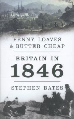 Penny Loaves And Butter Cheap Britain In 1846