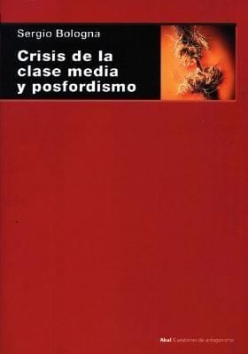 Crisis De La Clase Media Y Posfordismo