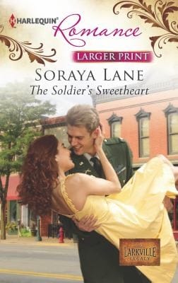 The Soldiers Sweetheart
            
                Harlequin Romance Large Print