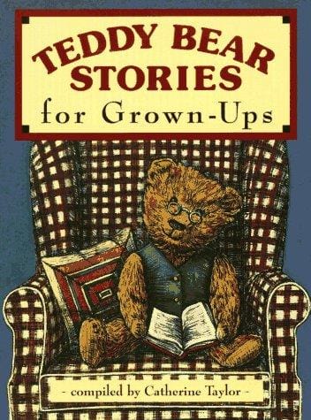Teddy bear stories for grown-ups