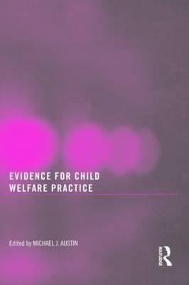 Evidence For Child Welfare Practice