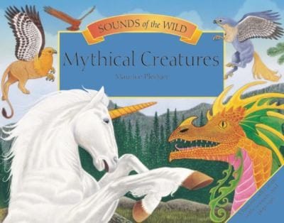 Sounds Of The Wild Mythical Creatures