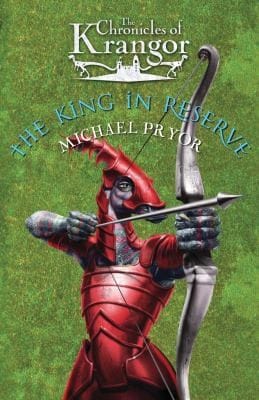 The King in Reserve
            
                Chronicles of Krangor