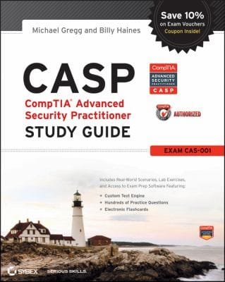 Casp Comptia Advanced Security Practitioner Study Guide Exam Cas001