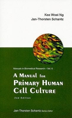 A Manual for Primary Human Cell Culture
            
                Manuals in Biomedical Research
