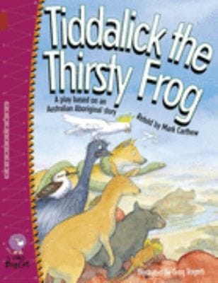 Tiddalick The Thirsty Frog