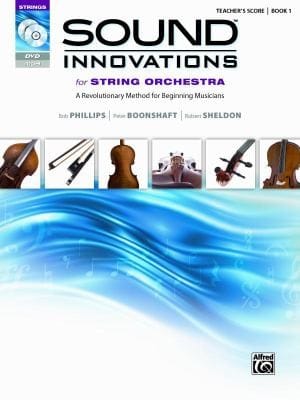 Sound Innovations For String Orchestra A Revolutionary Method For Beginning Musicians