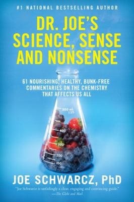 Dr Joes Science Sense And Nonsense 61 Nourishing Healthy Bunkfree Commentaries On The Chemistry That Affects Us All