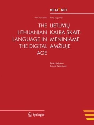 The Lithuanian Language In The Digital Age Lietuvi Kalba Skaitmeniniame Amiuje