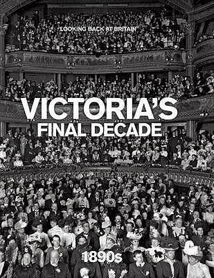 Victorias Final Decade 1890s