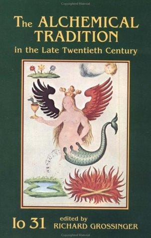 The Alchemical Tradition in the Late Twentieth Century (IO)