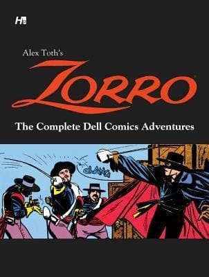 Alex Toths Zorro The Complete Dell Comics Adventures
