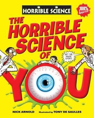 The Horrible Science of You Nick Arnold
