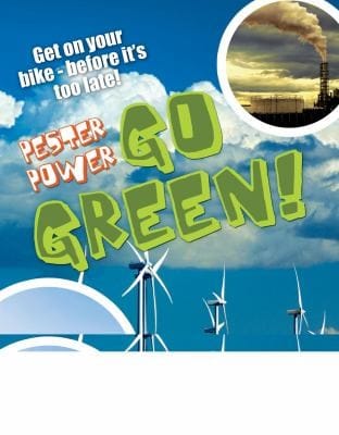 Pester Power  Go Green