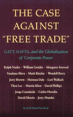 The Case against "free trade"