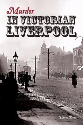 Murder In Victorian Liverpool