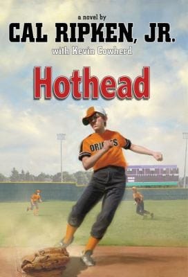 Hothead
            
                Cal Ripken Novels Paperback