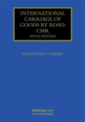 International Carriage of Goods by Road
            
                Maritime and Transport Law Library