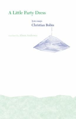 A Little Party Dress Lyric Essays