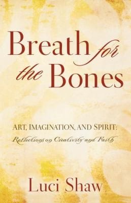 Breath for the Bones Art Imagination and Spirit