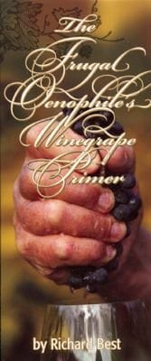 The Frugal Oenophiles Winegrape Primer